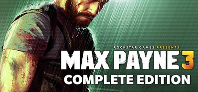 Max Payne 3 Complete для STEAM Max Payne 3 Complete для STEAM