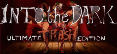 Купить на steambuy Купить Into the Dark: Ultimate Trash Edition