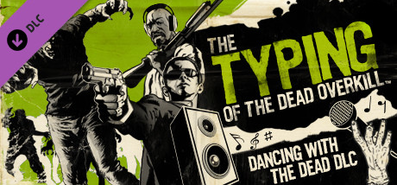 Купить на steambuy Купить The Typing of the Dead: Overkill - Dancing with the Dead DLC