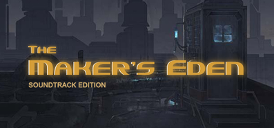 Купить на steambuy Купить The Maker's Eden Soundtrack Edition