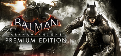 Купить Batman: Arkham Origins на steambuy Купить Batman: Arkham Knight Premium Edition
