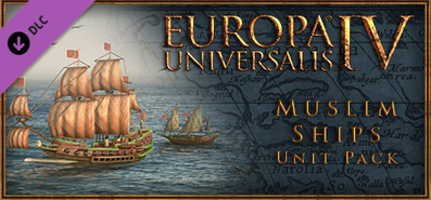 Купить Europa Universalis IV Extreme Edition на steambuy Купить Europa Universalis IV: Muslim Ships Unit Pack
