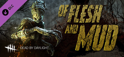 Купить на steambuy Купить Dead by Daylight - Of Flesh and Mud